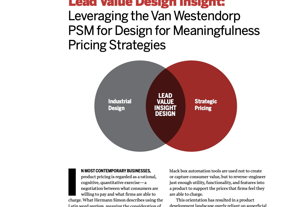 What is missing from most pricing models is a design-led approach to understanding how products generate meaningful experiences for users